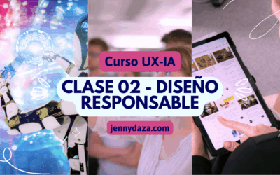 Diseño IA responsable: claves de UX en productos digitales